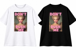 T-SHIRT DON'T RUSH ME BIAŁY LUB CZARNY
