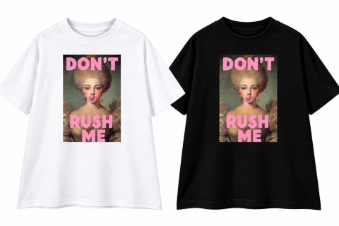 T-SHIRT DON'T RUSH ME BIAŁY LUB CZARNY
